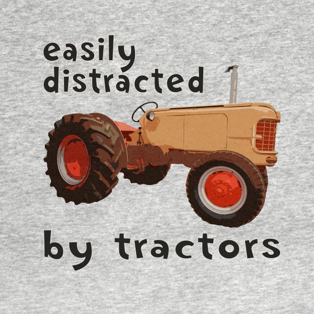 retro easily distracted by tractors by seadogprints